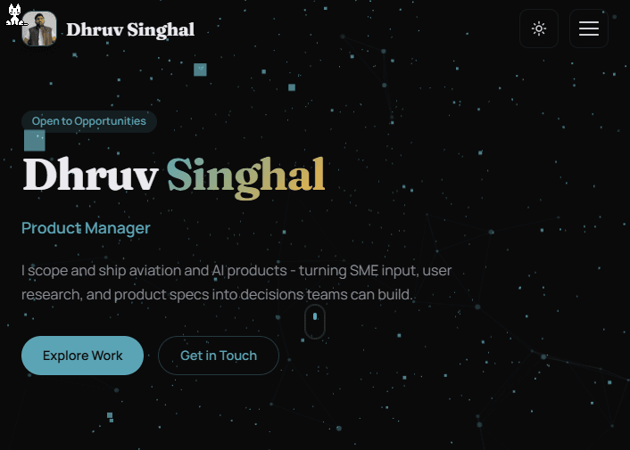 Portfolio home page showing the Dhruv Singhal hero section and product-focused positioning.
